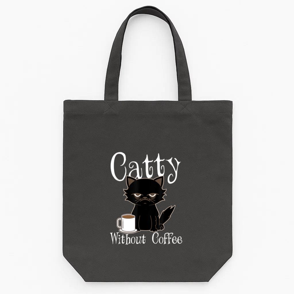 Catty Without Coffee Tote Canvas Bag