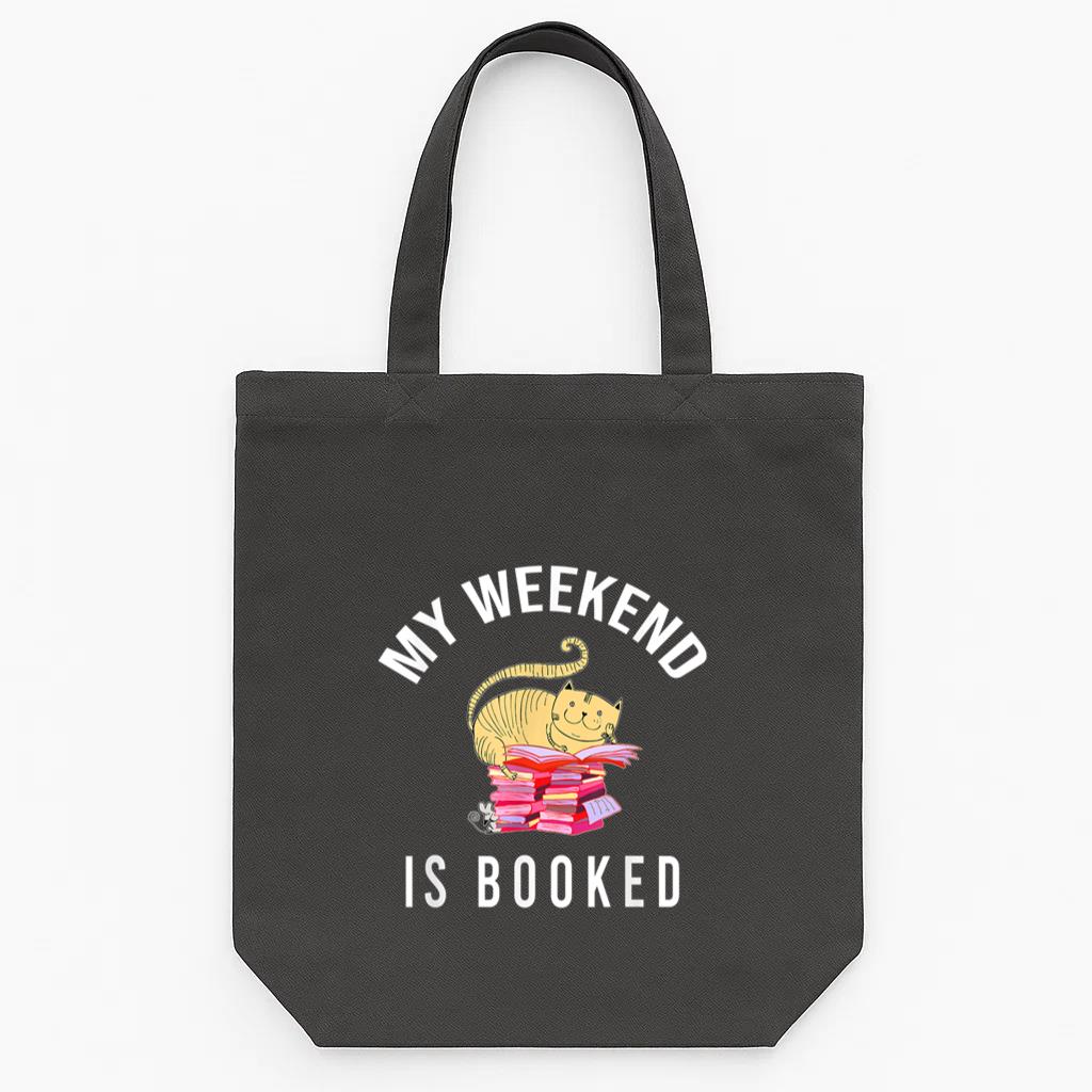 My Weekend Is Booked Book Reader Cat Tote Canvas Bag